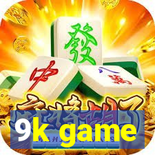 9k game